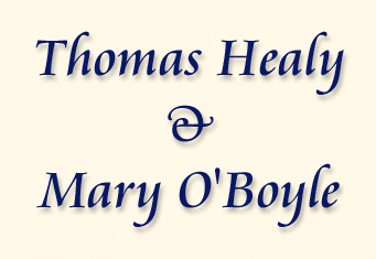 Thomas Healy and Mary O'Boyle of County Mayo, Ireland